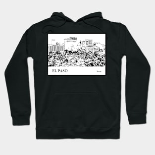 El Paso - Texas Hoodie